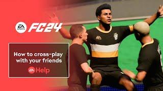How to play with friends on EA SPORTS FC™ 24 | EA Help