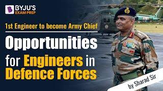 Opportunities for Engineers in Defence Forces |Different Entries in Defence Forces | Important Video