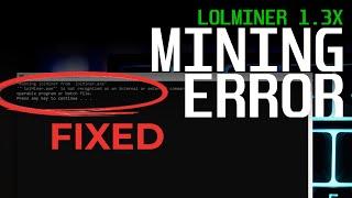 1.33lolminer.exe is not recognized as an internal or external command