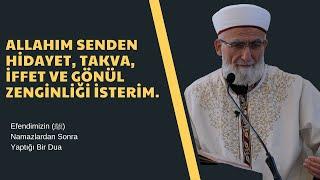 Efendimiz'den (ﷺ)  Bir Dua,Allahım Senden Hidayet, Takva, İffet ve Gönül Zenginliği İsterim. #dua