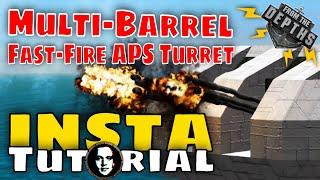 From The Depths INSTANT Tutorial: Fast-Fire Multi-Barrel APS Turret