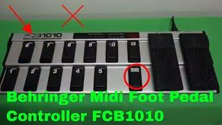   How To Use Behringer Midi Foot Pedal Controller FCB1010 Review