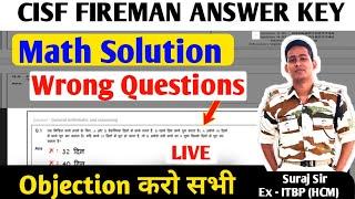 FULL SOLUTION CISF FIREMAN ANSWER KEY WRONG QUESTIONS OBJECTION SOLUTION 2023 CONSTABLE