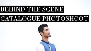 Behind The Scene: Catalogue Photoshoot