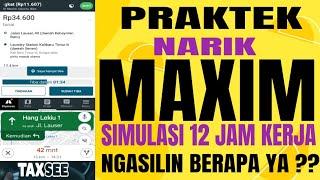 Tutorial Narik maxim bike simulasi 12 jam kerja maxim driver