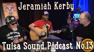 Tulsa’s Best undiscovered music producer Episode 13 - Jeremiah Kerby