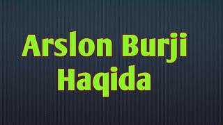 Arslon burji haqida/Арслон буржи хакида