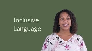 What is Inclusive Language?