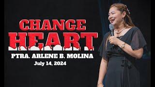 "CHANGE HEART" | SUNDAY CELL CELEBRATION | Ptra. Arlene B. Molina