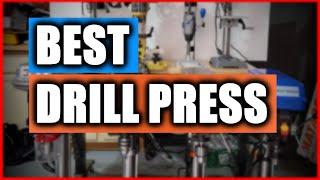 Top 5 Best Drill Press 2024 - Drill Presses Reviews