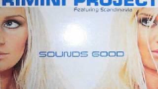 Rimini Project - Sounds Good (Maxi Version)