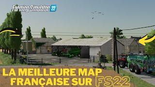 La Meilleure Map Française sur Farming simulator 22 I Elle est incroyable !!! 