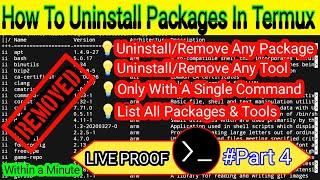 How To Uninstall The Packages In Termux | Remove Tools in Termux | Termux Part 4