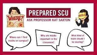 Ask Professor Kat Saxton! Episode 35 - Masks