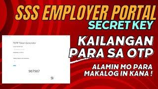 Hirap maka log in sa SSS Employer Portal Account dahil hindi alam at Secret Key. Ano gagawin ko?