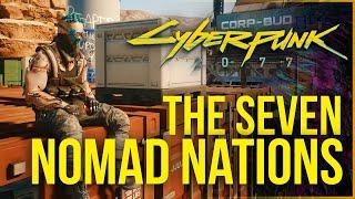 Cyberpunk 2077 Lore - History of the Seven Nomad Nations