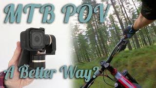 MTB POV - a Better Way?