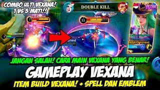 TUTORIAL VEXANA + CARA MAIN VEXANA TERBARU ITEM & BUILD VEXANA GAMEPLAY VEXANA STARLIGHT SKIN