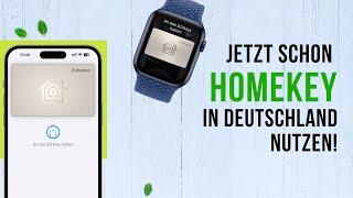 Apple HomeKey jetzt schon in Deutschland nutzen. So gehts!