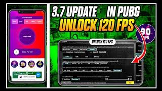 3.7 Update |How To Unlock 120 Fps In Pubg | Unlock 90/120 Fps withOut Root |NewsOp93|