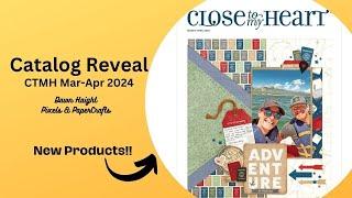 CTMH Mar-Apr 2024 Catalog Reveal [Pixels & PaperCrafts]