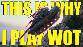 This is Why I Play World of Tanks