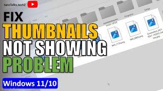 Fix Thumbnails Not Showing Problem On Windows 11