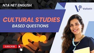 Cultural Studies based questions | NET | SET | Heena Wadhwani | Vallath