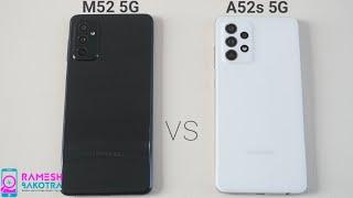 Samsung Galaxy M52 5G vs A52S 5G Speed test and Camera Comparison