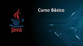 Curso Java básico Capitulo 1