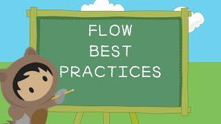 Top 5 Flow Best Practice Recommendations