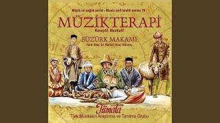 Büzürk Makamı - Turkish Music Therapy