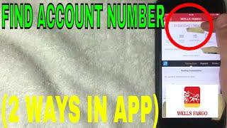   2 Ways To Find Wells Fargo Account Number in App 