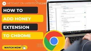 How to Add Honey Extension to Chrome | Where is the Honey Extension on Chrome?