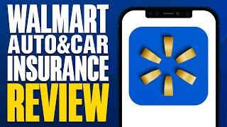 Walmart Auto & Car Insurance Review (2024)