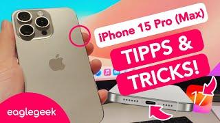 iPhone 15 Pro & Pro Max - TIPPS, TRICKS & VERSTECKTE FUNKTIONEN | EagleGeek