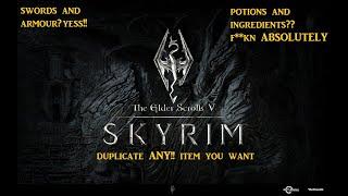 Skyrim DUPLICATE ANYTHING!!  [Yr 2020 PS4/XBOX AND PC]