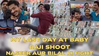 My Baby Baji Shoot Last day | Naseer Nay Bilal Ki Pitayi Kar Di | 