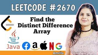 Find the Distinct Difference Array | Leetcode 2670 | Weekly Contest 344