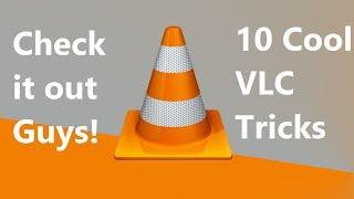 10 Cool VLC Features You'll Wish You Knew Earlier! | Best VLC Media Player Tricks