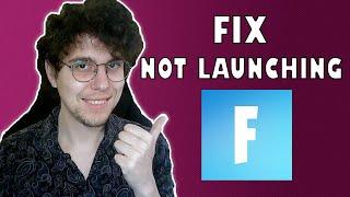 How To Fix Fortnite Not Launching On PC