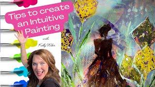 #intuitiveart Tips on how to Create an Intuitive Painting