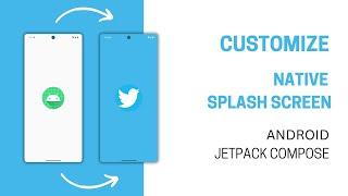 Changing Default Splash Screen In Android | Android Studio | Jetpack Compose