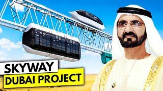 This SKYWAY Project In Dubai's Is CRAZY!