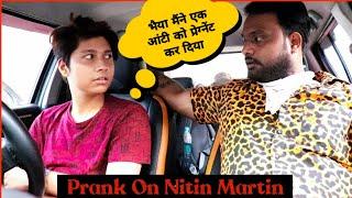 Prank On Nitin Martin Gone Funny | Mohit Saini