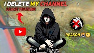 I DELETE MY YOUTUBE CHANNEL| SARKAR X LEAVE YOUTUBE CHANNEL SARKAR X PUBGLITE