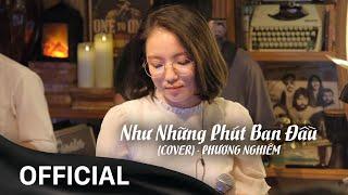 Như Những Phút Ban Đầu (Cover) - Phương Nghiêm • Live at Acoustic Bar