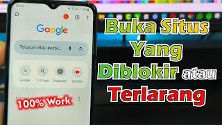 Cara Membuka Situs Yang Diblokir Di Android