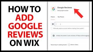 How to Add Google Reviews on Wix in 2024