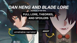 Dan Heng and Blade FULL LORE | Honkai Star Rail | 1.2 update & theories